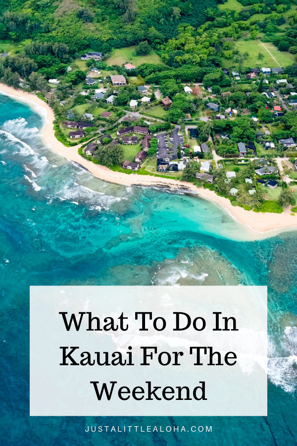 what to do in kauai for the weekend pin
